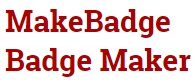 MakeBadge